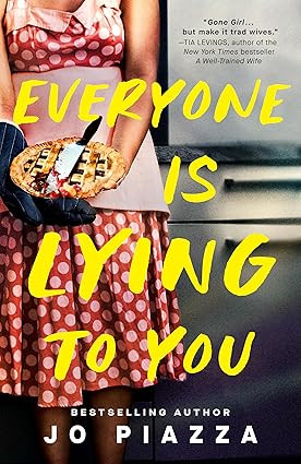 Everyone Is Lying to You: A Thriller      Kindle Edition | Amazon (US)