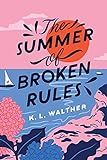 The Summer of Broken Rules    Paperback – May 4, 2021 | Amazon (US)