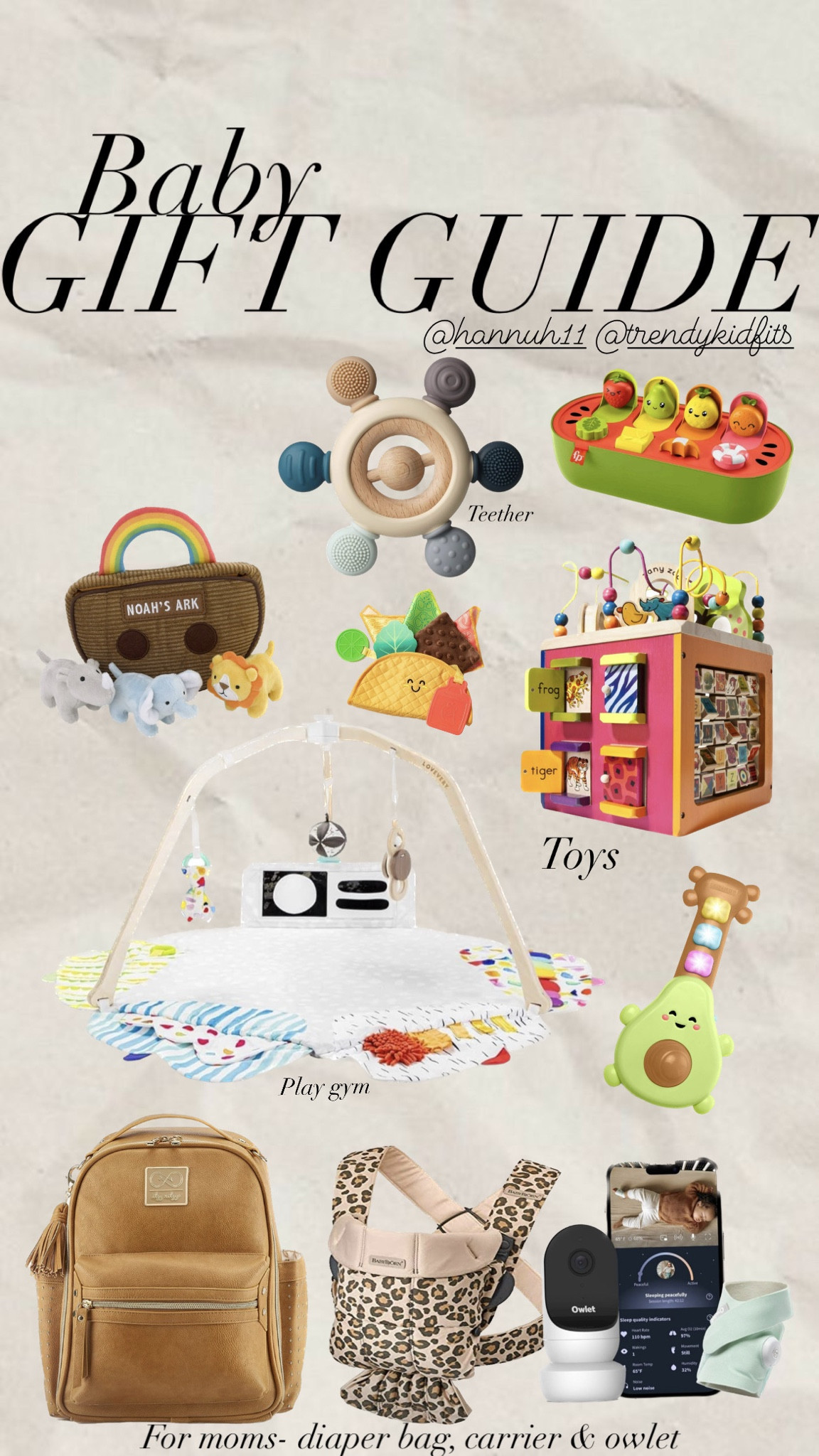 BABY GIFT GUIDE - baby toys, play gym , diaper bag, owlet sock and cam , baby carrier , teether . 

#LTKGiftGuide #LTKbaby #LTKHoliday