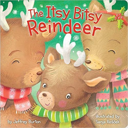 The Itsy Bitsy Reindeer: Burton, Jeffrey, Rescek, Sanja | Amazon (US)