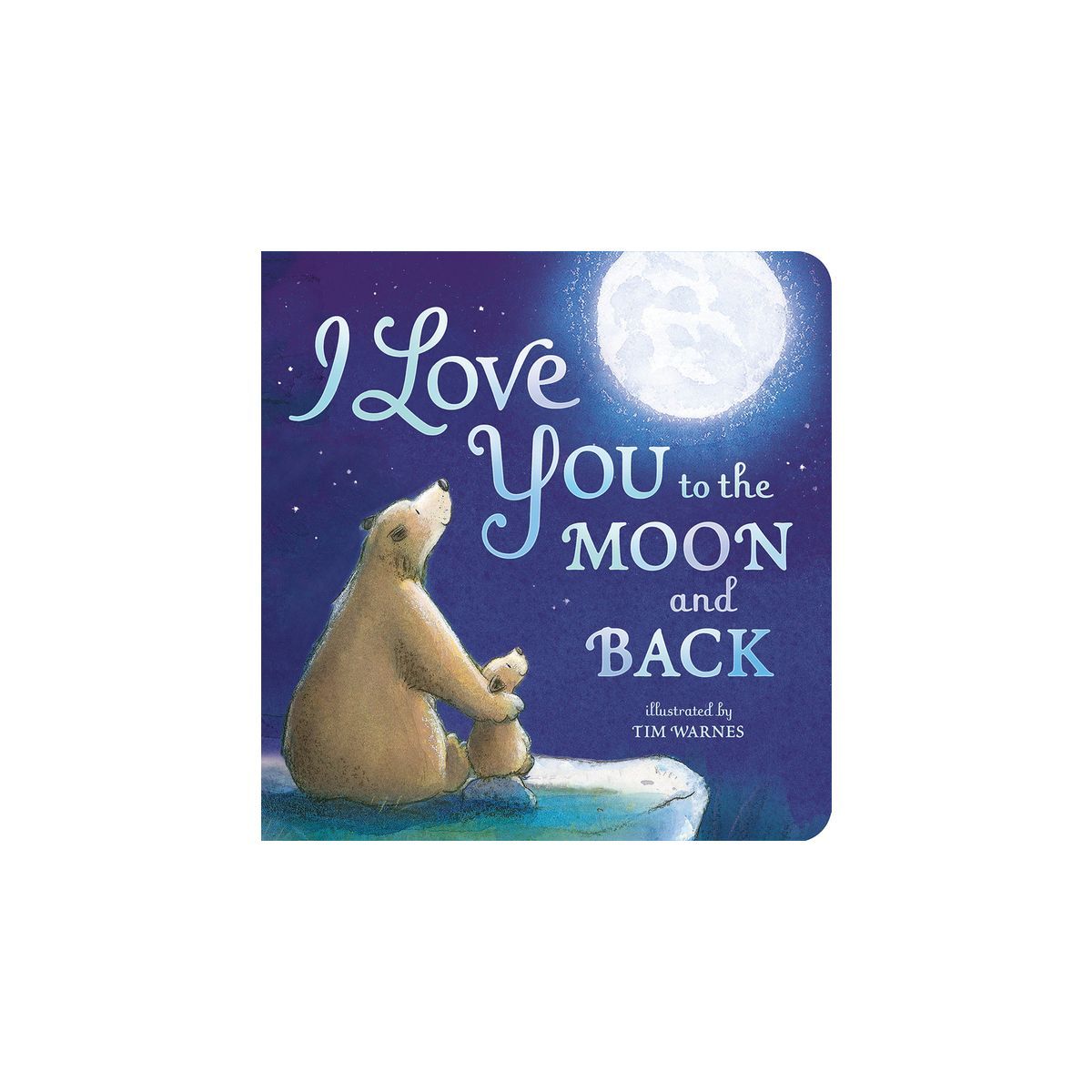 I Love You to the Moon and Back by Amelia Hepworth (Board Book) | Target