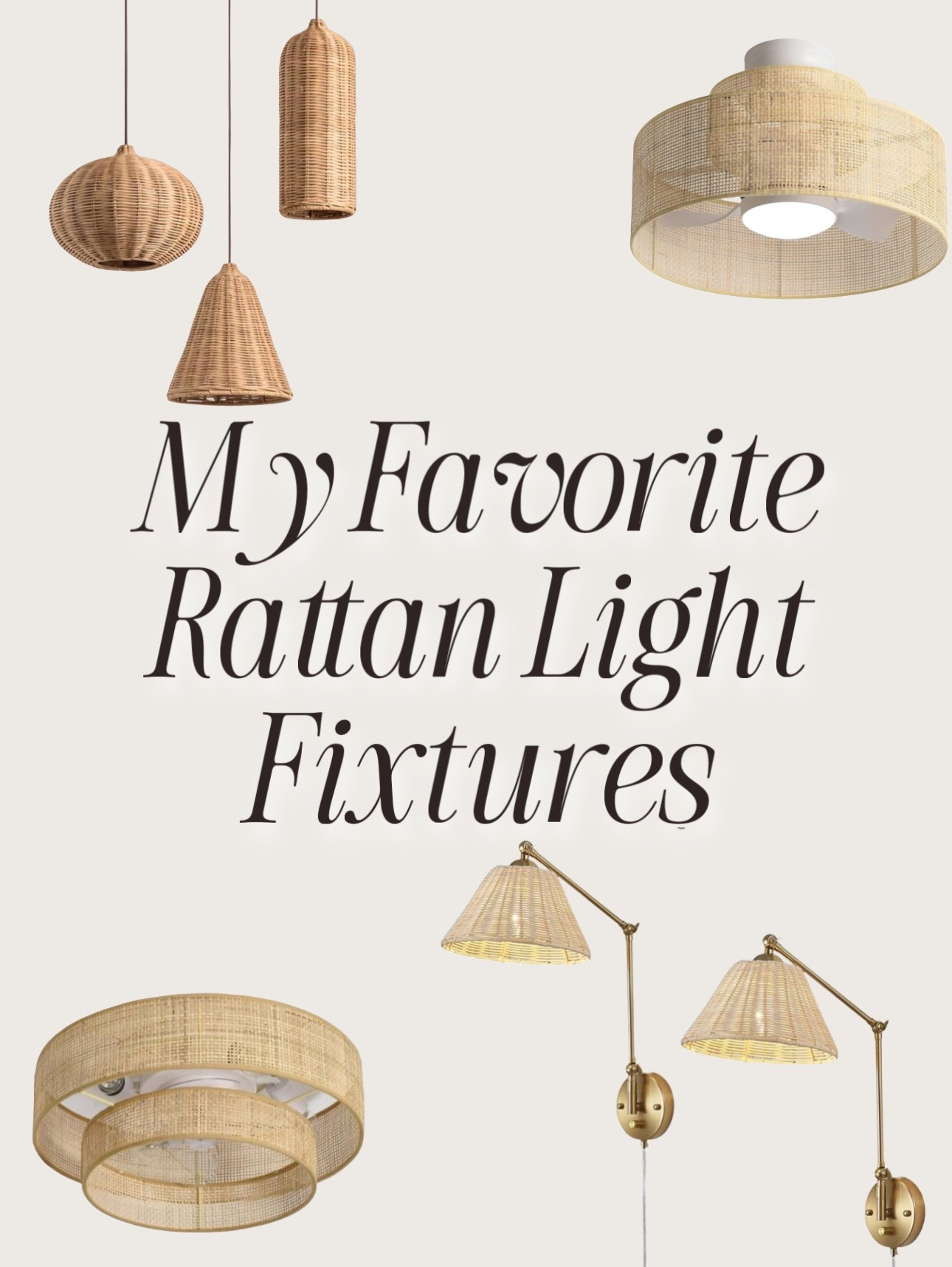 My Favorite Rattan Light Fixtures

#LTKU #LTKSeasonal #LTKHome