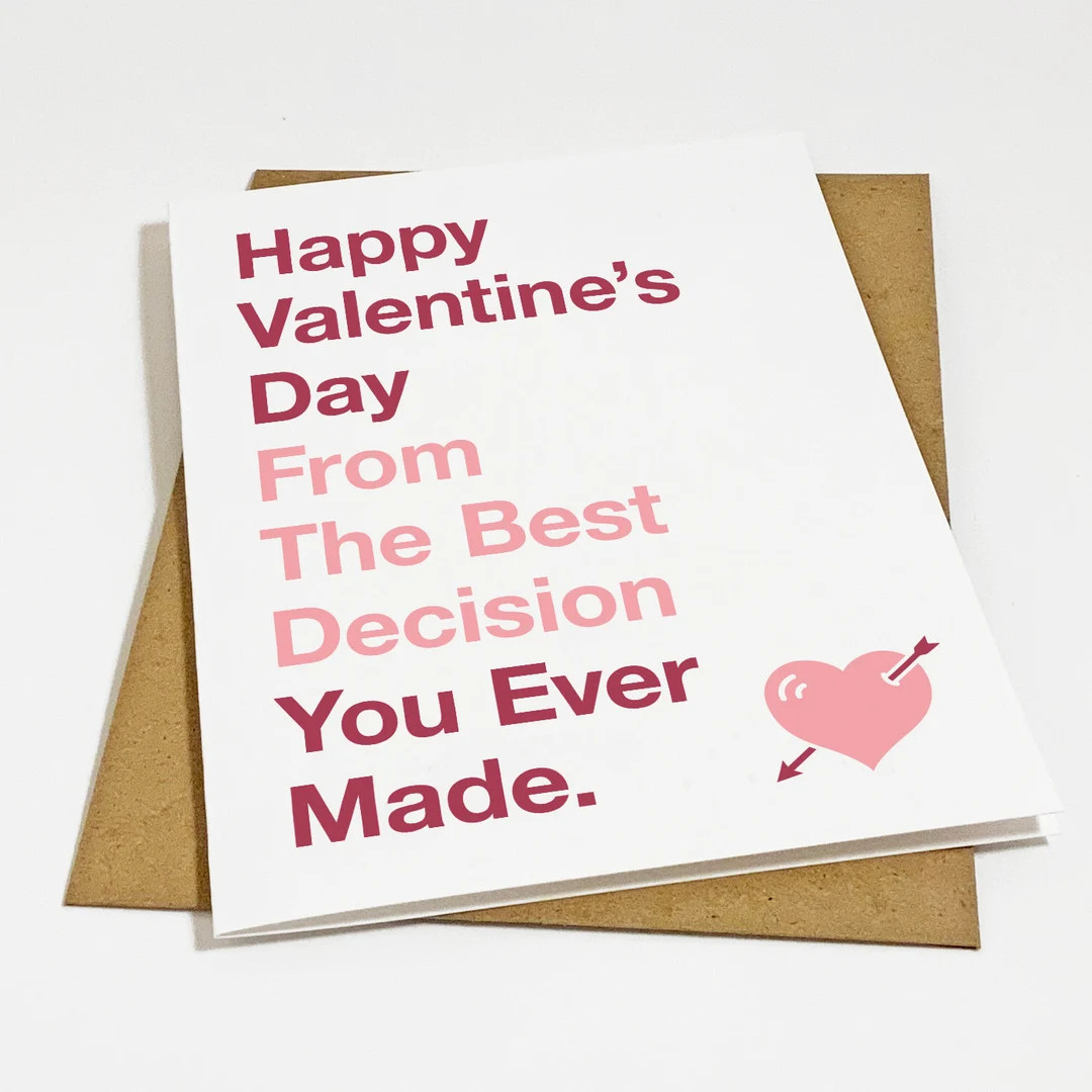 Funny Valentine's Day Card for Your Husband or Boyfriend the Best Decision You Ever Made Snarky V... | Etsy (US)