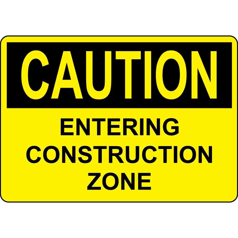 Caution - Entering ConstructiÃƒÂ¢Ã¢â€šÂ¬Ã¢â‚¬Â¹on Zone Safety Notice Signs Fo... | Walmart (US)