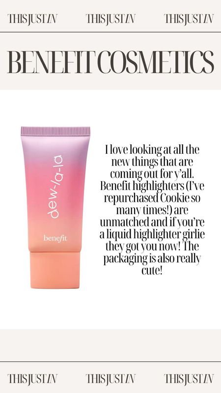 New Beauty Product Alert! Dew-La-La Liquid Highlighter from Benefit Cosmetics

#LTKStyleTip #LTKBeauty #LTKFindsUnder50