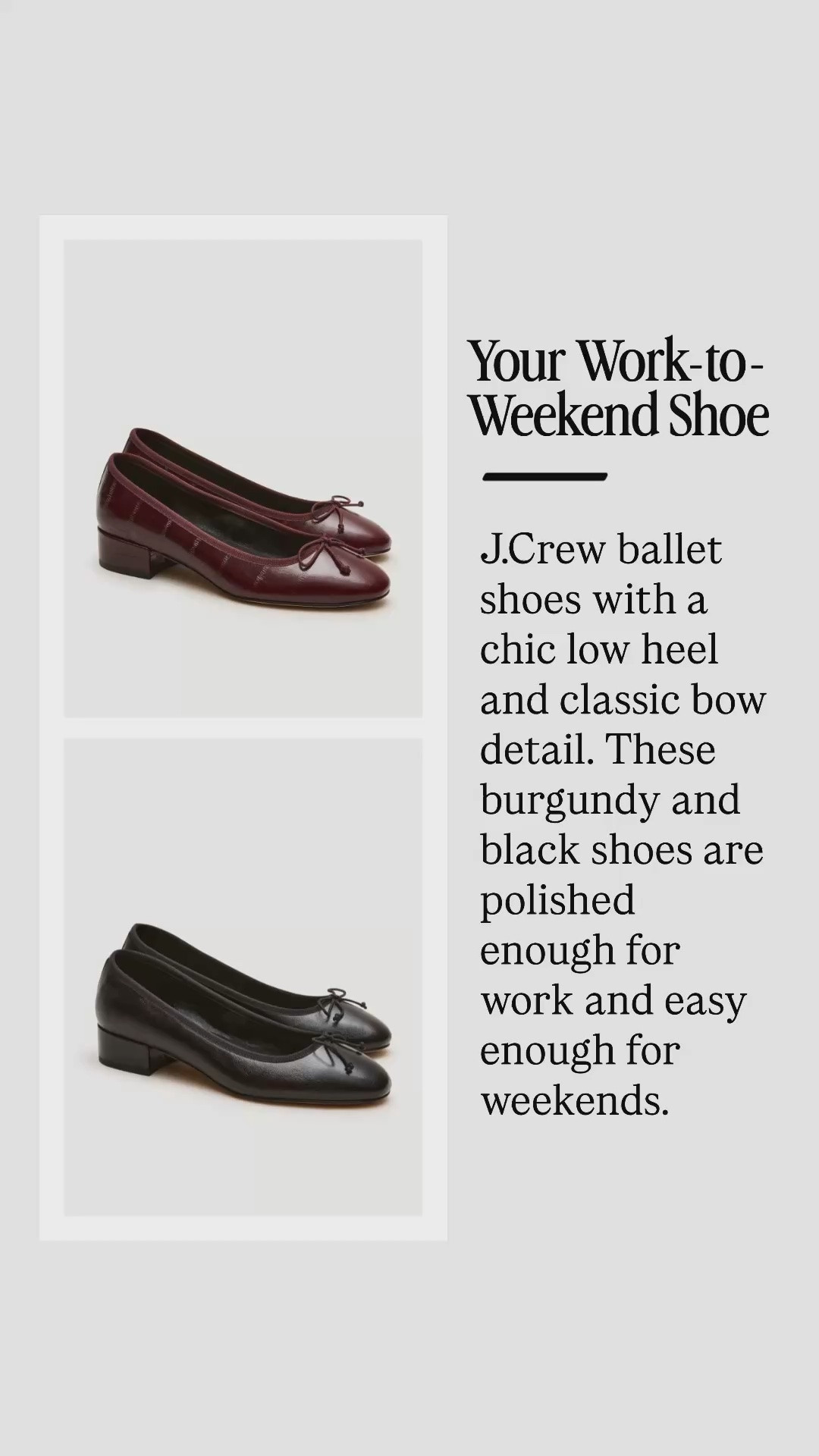 These J.Crew ballet shoes are such a beautiful fall find! The chic, walkable heel gives you a little more polish than a traditional flat, while the leather finish, matching grosgrain trim, and tiny bow make them feel extra special. I love them in both burgundy and black!

👩‍💻 LTK PRO TIPS
❤️ Heart = Support my posts ;-)
🔖 Save = Get sale & restock alerts for the things you love!
📋 Lists = Keep favorites organized (List ideas: Christmas, Birthdays, and Vacations!)
📲 Share = Send lists and products to a friend (or your daughters like me).
💬 Comment = Ask me anything, and I’ll answer. ;-)
