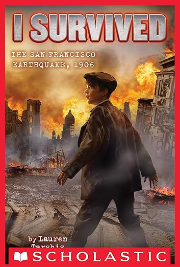 I Survived the San Francisco Earthquake, 1906 (I Survived #5) | Amazon (US)