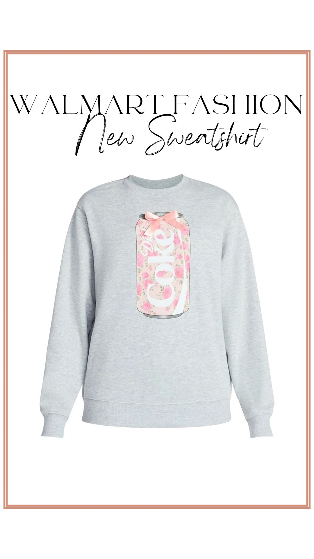 Cutest new Walmart fashion find 🩷✨ This floral bow Diet Coke sweatshirt is giving cozy + cute in the best way — and it’s UNDER $15!

Perfect for everyday wear, school drop-off, errands, or lounging, this affordable Walmart sweatshirt features the sweetest pink floral Diet Coke can with a bow detail that feels feminine, trendy, and fun. The neutral gray color makes it easy to style with jeans, leggings, or joggers, and it layers perfectly with vests or jackets.

If you love cute graphic sweatshirts, Walmart fashion finds, or budget-friendly outfits, this one is a must-grab before it sells out.

✨ Under $15
✨ Cozy + soft
✨ Easy everyday styling
✨ Walmart fashion favorite

Shop it now in the LTK app or directly from Walmart 🤍

#WalmartFashion #WalmartFinds #WalmartStyle #AffordableFashion #GraphicSweatshirt #CuteSweatshirts #EverydayOutfits #BudgetFashion #CasualStyle #WalmartUnder15 #MomLifeStyle #CozyOutfits