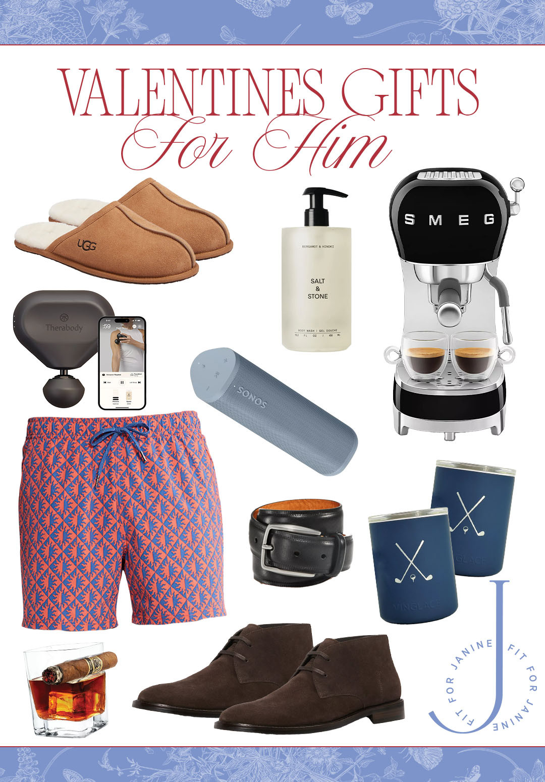 Looking to find the perfect gift for your man this Valentine's Day? Here are some of my top picks for the Holiday!

Fit4Janine, Nordstrom, Bloomingdales, Uggs, Slippers, Swim, Shoes, Smeg, Espresso, Accessories 

 