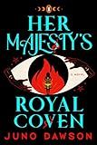 Her Majesty's Royal Coven: A Novel (The Hmrc Trilogy, 1)    Paperback – May 31, 2022 | Amazon (US)