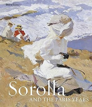 Sorolla and the Paris Years | Amazon (US)