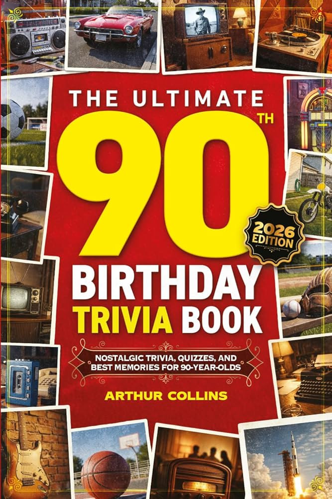 The Ultimate 90th Birthday Trivia Book: Nostalgic Trivia, Quizzes, and Best Memories for 90-Year-... | Amazon (US)