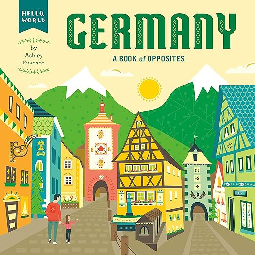 Germany: A Book of Opposites (Hello, World) | Amazon (US)