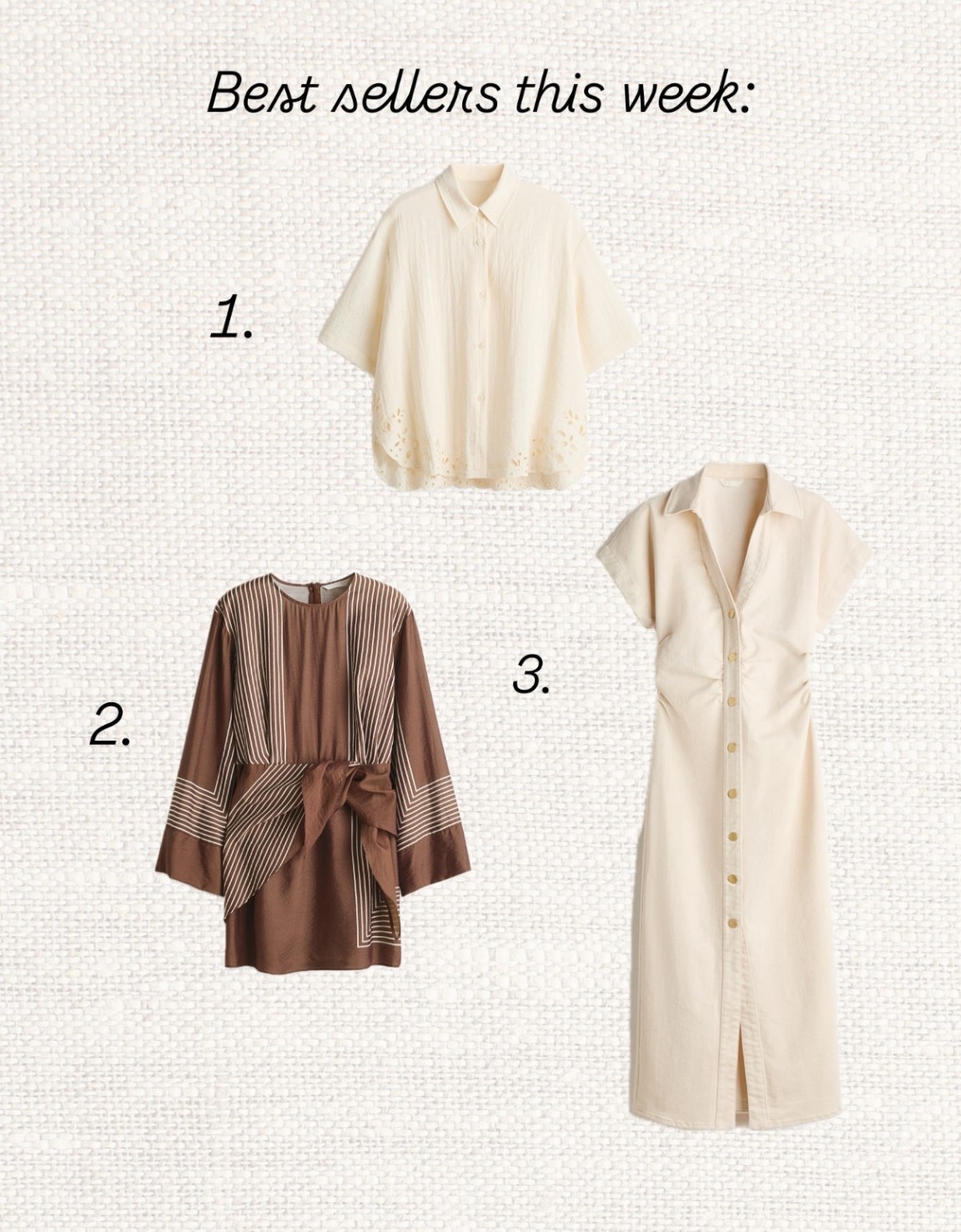 This week’s best sellers! 🤍 These pieces are the kind of effortless wardrobe staples that make getting dressed feel easy but still look elevated✨

Like this post to save it to your favourite folder and come back later to shop.

#springstyle #capsulewardrobe #effortlessstyle #minimalstyle #neutralstyle #chicstyle #elevatedbasics #timelessfashion #classicstyle #summerwardrobe #springwardrobe #linenstyle #everydaystyle #femininefashion #modernminimal #wardrobeessentials #neutraloutfits #styleinspo #fashioninspiration #ltkit

✨ best seller fashion, embroidered blouse, cream blouse outfit, brown striped dress, tie waist dress, neutral midi dress, button front dress, minimalist wardrobe, capsule wardrobe pieces, spring outfit ideas, summer outfit ideas, neutral outfit inspiration, elegant everyday outfit, timeless fashion pieces, chic casual style, effortless outfit ideas, modern feminine style, linen look outfit, classy everyday outfit, versatile wardrobe staples

#LTKSeasonal #LTKTravel