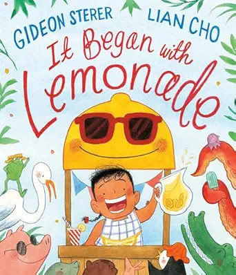 It Began with Lemonade      Hardcover – Picture Book, May 25, 2021 | Amazon (US)