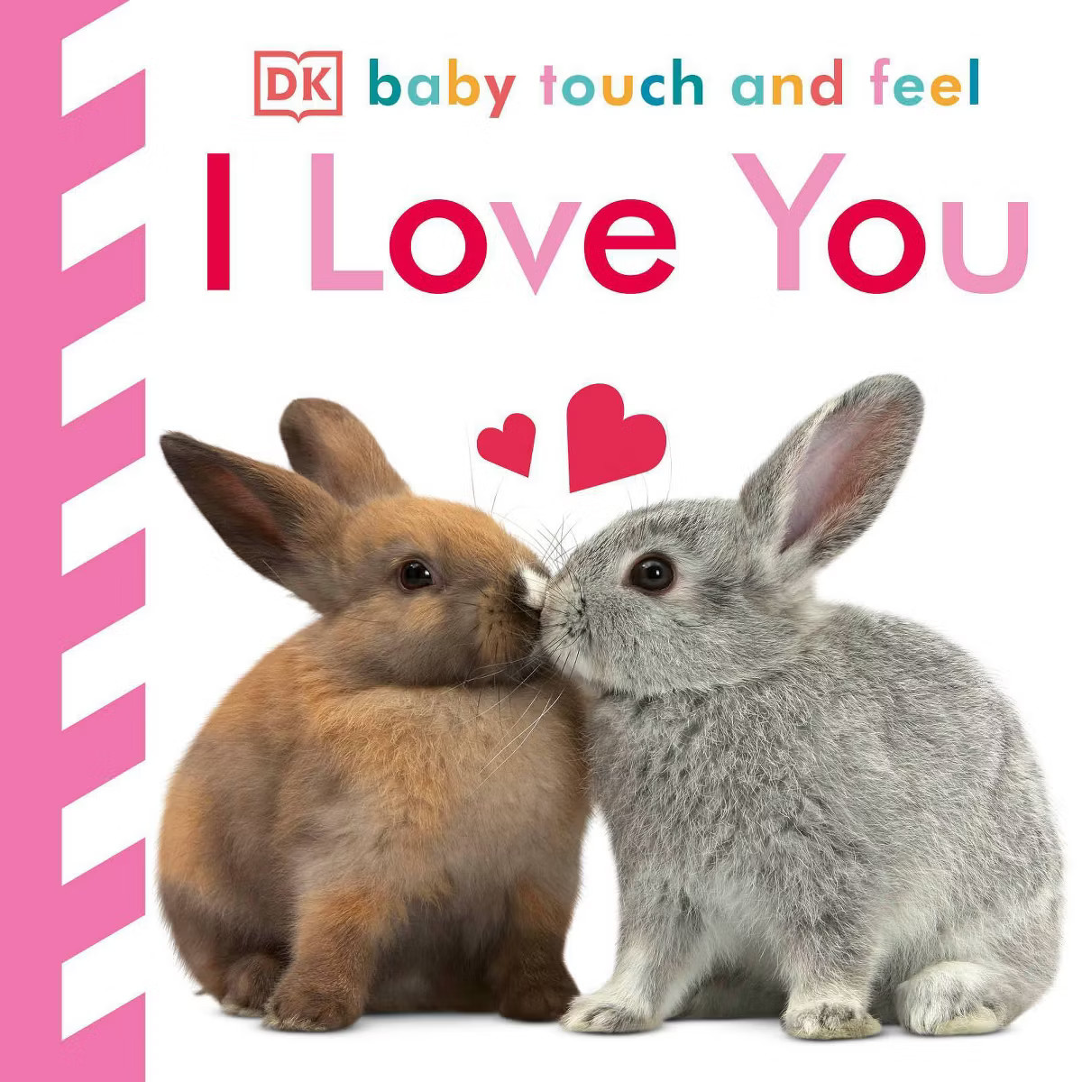 I Love You (Board Book) (Dawn Sirett) | Target