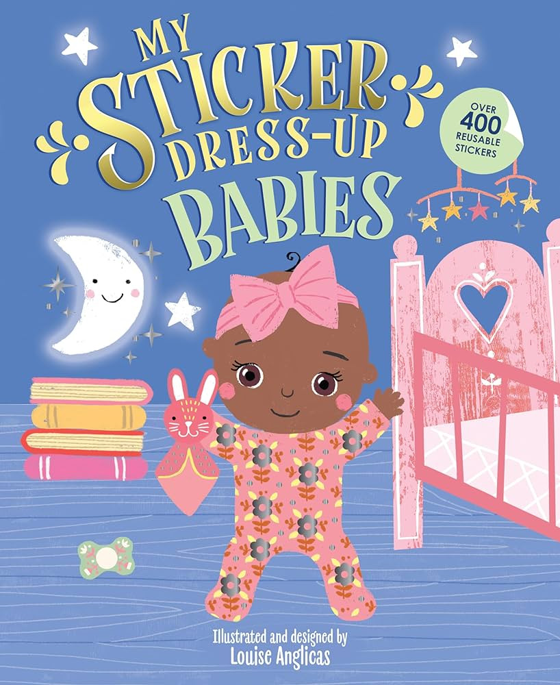 My Sticker Dress-Up: Babies: Awesome Activity Book with 350+ Stickers for Unlimited Possibilities... | Amazon (US)