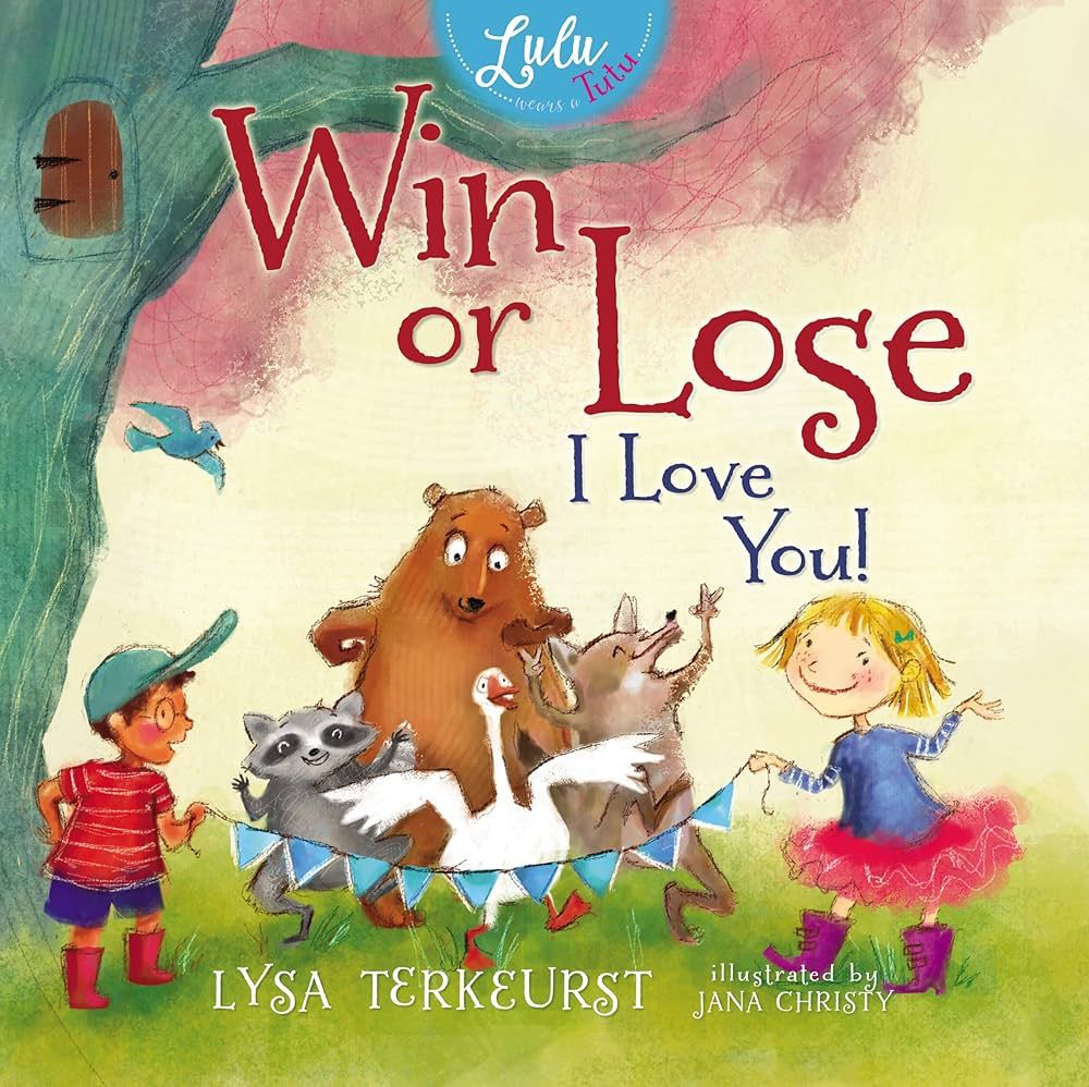 Win or Lose, I Love You! | Amazon (US)