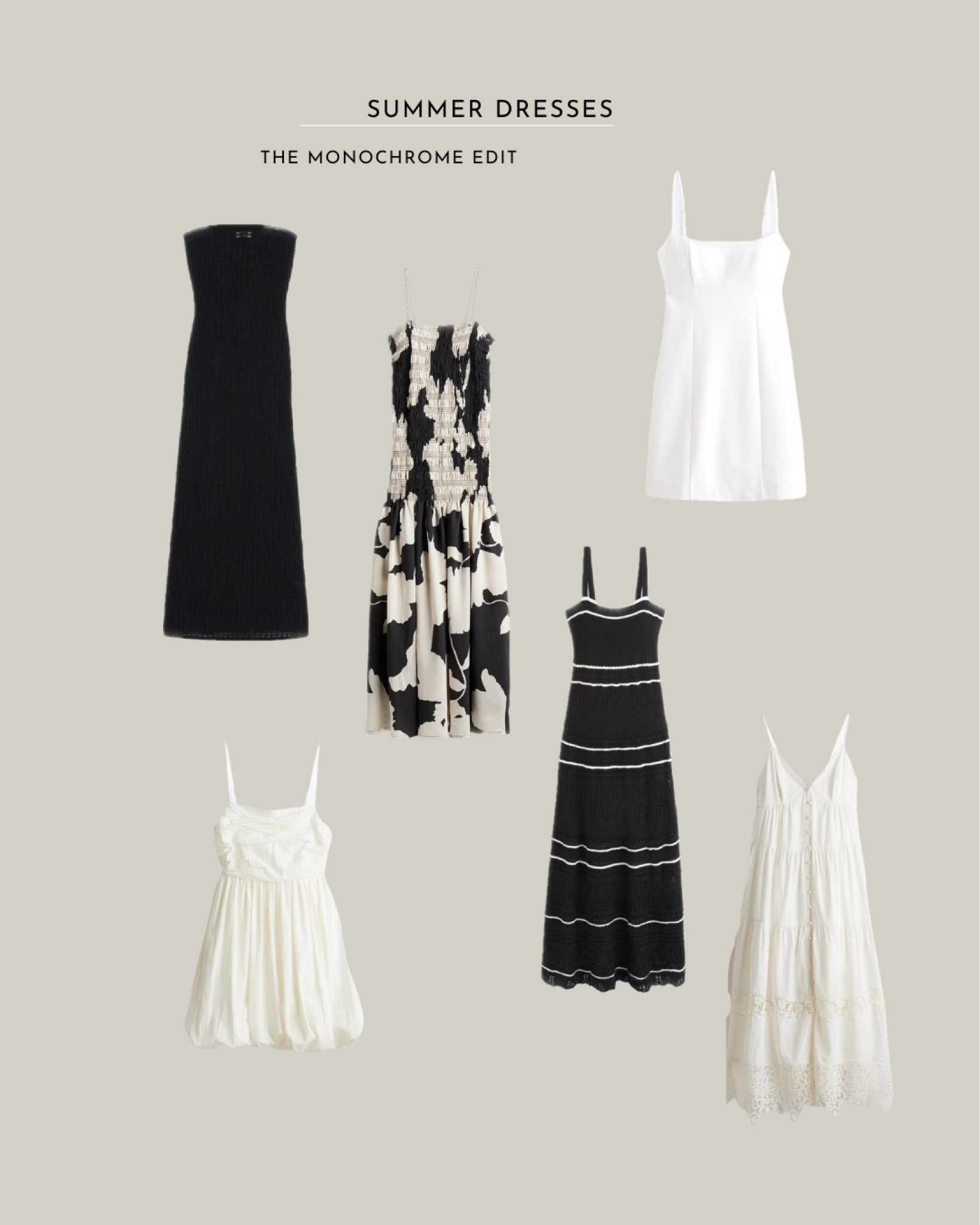 Summer dresses - The Monochrome Edit. 

#LTKsummer #LTKtravel #LTKuk