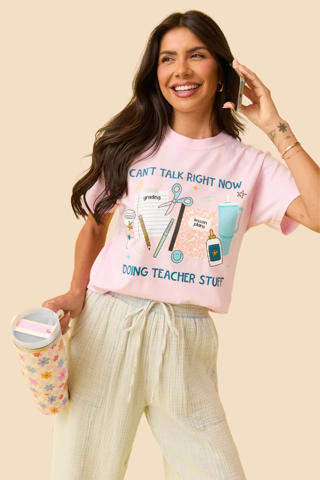 Can't Talk Teacher Stuff Light Pink Graphic Tee | Pink Lily
