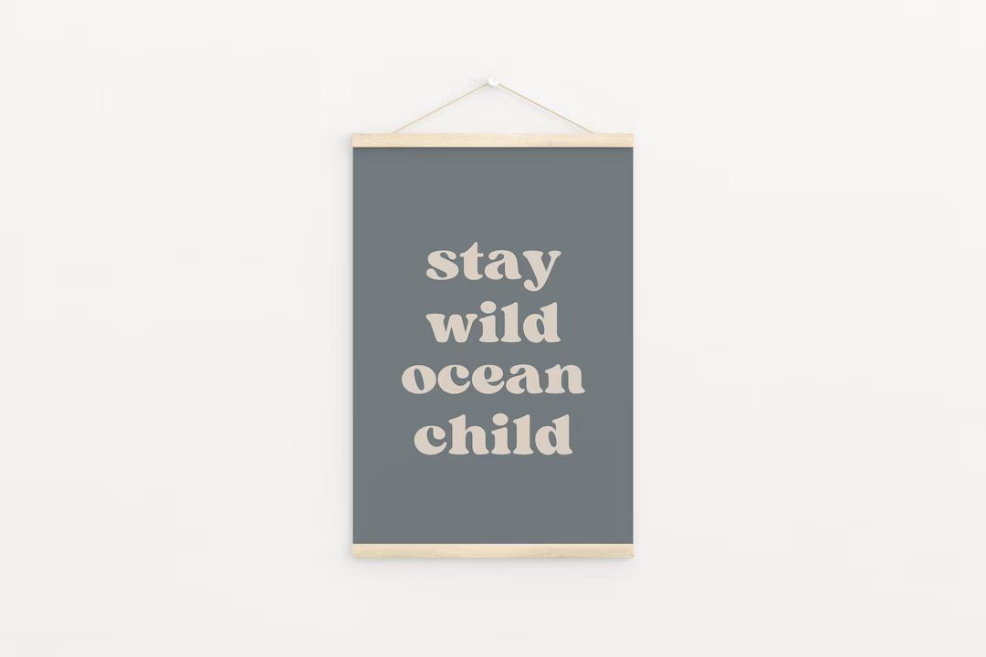 Stay Wild Ocean Child Downloadable Print, Surf Nursery Decor, Beach Kids Room, Surfer Play Room, ... | Etsy (US)