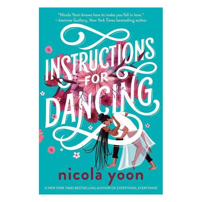 Instructions for Dancing - by  Nicola Yoon (Hardcover) | Target