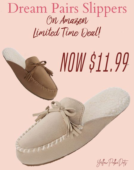 Great gift idea! Get a pair for yourself and someone you love! $11.99 on sale 👏🏻

HOLIDAY GIFT
SLIPPERS
CHRISTMAS GIFT
MOCCASIN SLIPPERS 
DREAM PAIRS SLIPPERS 


#LTKGiftGuide #LTKsalealert #LTKHoliday
