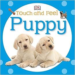 Touch and Feel: Puppy (Touch & Feel) | Amazon (US)