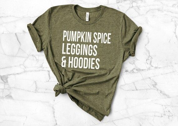 Pumpkin Spice, Leggings & Hoodies Graphic Tee, Fall Shirt, Fall Shirts, Hocus Pocus, Halloween Shirt | Etsy (US)