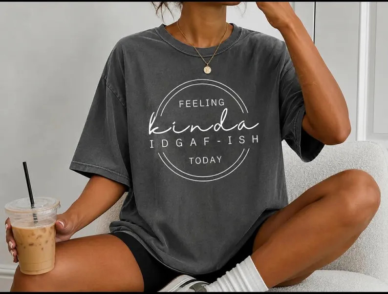 Feeling Kinda Idgaf-ish Today - Etsy | Etsy (Global)