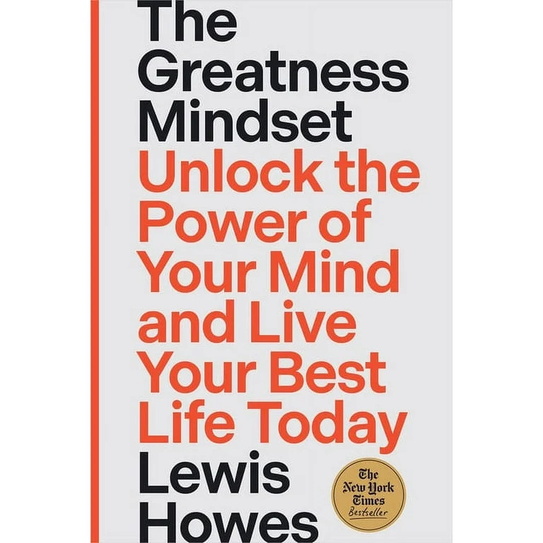 The Greatness Mindset : Unlock the Power of Your Mind and Live Your Best Life Today (Hardcover) | Walmart (US)
