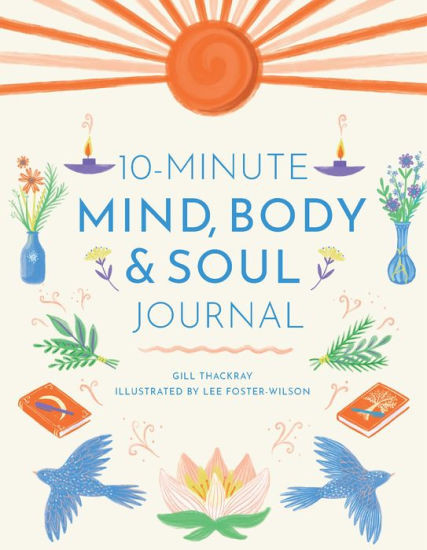 10-Minute Mind, Body & Soul Journal | Barnes & Noble