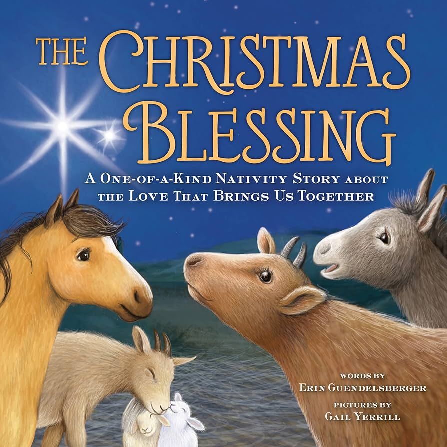 The Christmas Blessing: A One-of-a-Kind Nativity Story for Kids about the Love That Brings Us Tog... | Amazon (US)