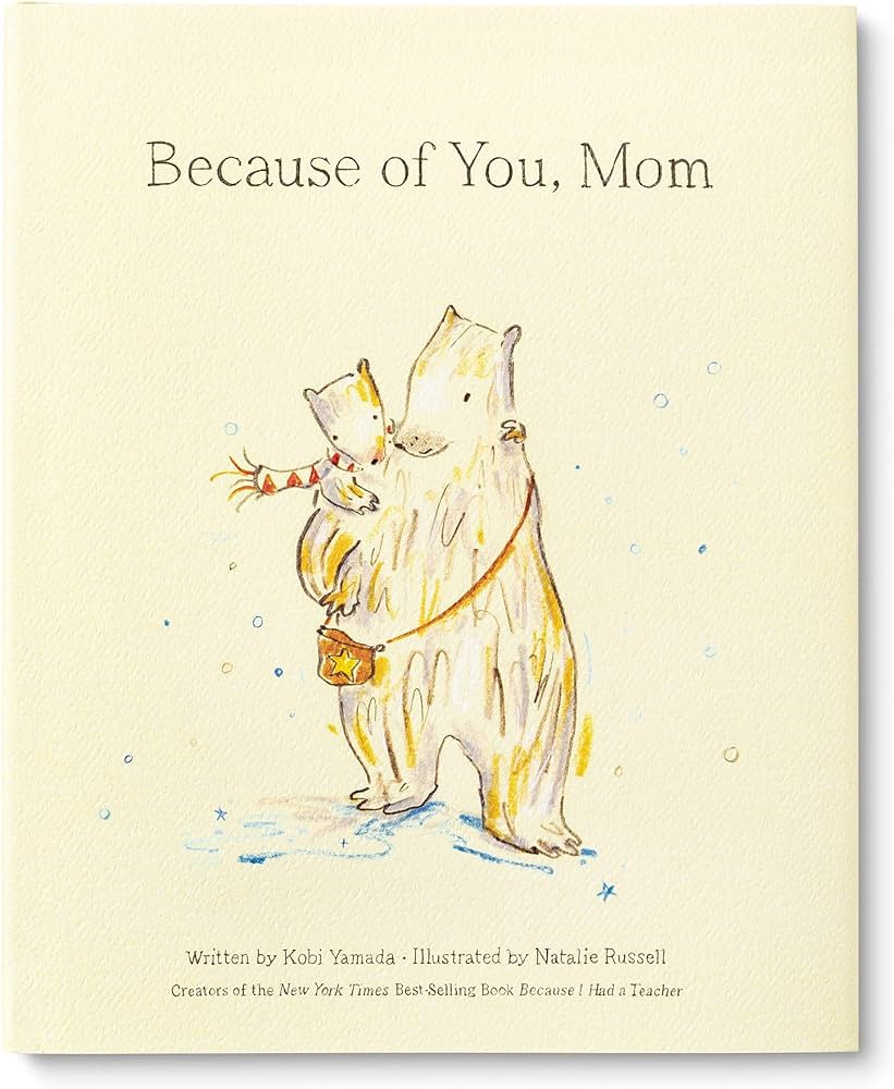 Because of You, Mom | Amazon (US)