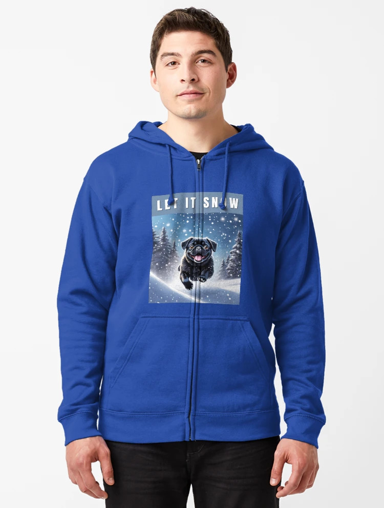 Snow Black Pug - Let it Snow Zipped Hoodie | Redbubble (US)