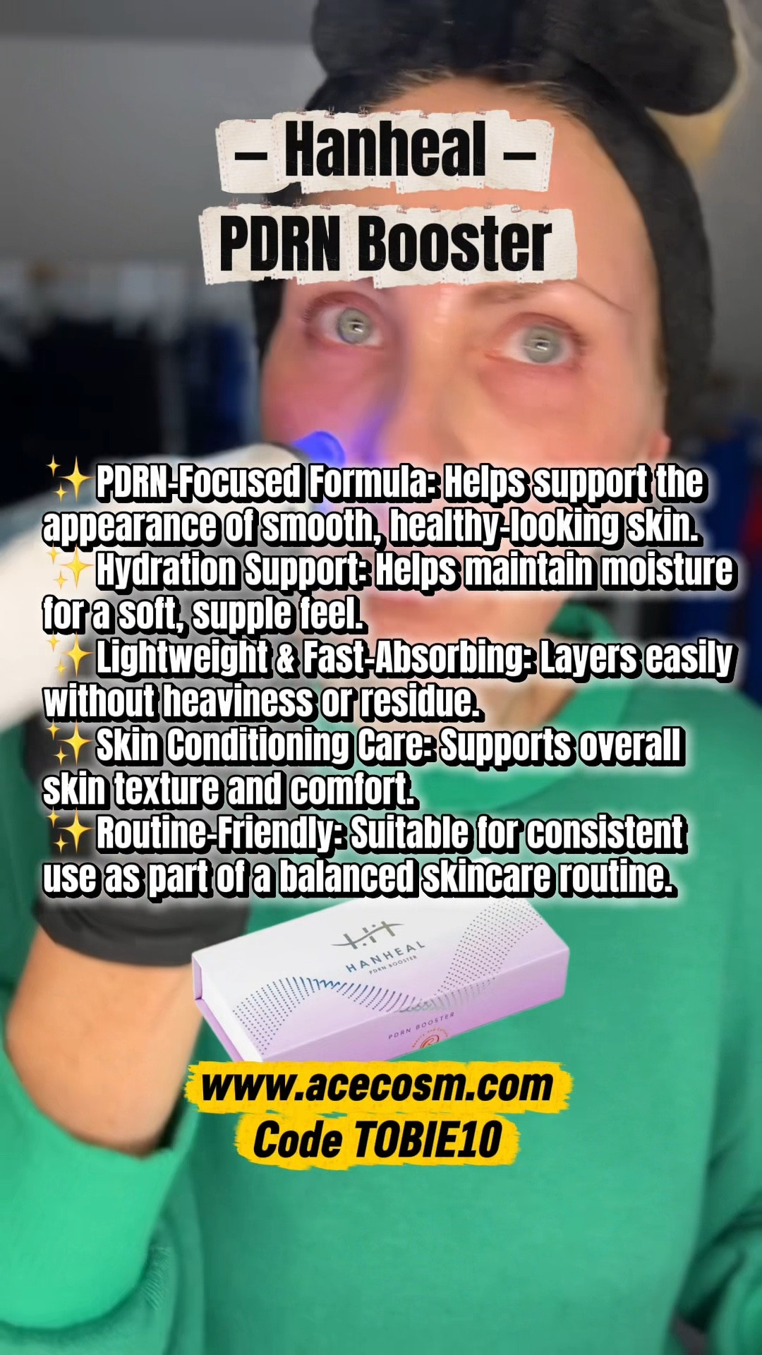 ✨ Hanheal PDRN Booster ✨
Obsessed with this powerhouse skin rejuvenator! 🌟 This advanced injectable skin booster is packed with PDRN (salmon DNA for deep regeneration), hyaluronic acid, peptides, growth factors, vitamins & amino acids. It’s like giving your skin a total reset! 💉
What it does:
•  Brightens dark circles & tired under-eyes 👀
•  Smooths fine lines & crow’s feet
•  Boosts collagen + elasticity
•  Deep hydration & barrier repair 💧
•  Overall glowy, youthful, healthier skin ✨
Perfect for microneedling, mesotherapy, or professional treatments! I’m loving the refreshed, bouncy results.
Grab yours here 👉 www.acecosm.com
Use my code TOBIE10 for 10% OFF your order! 🛍️

#LTKselfcare #LTKBeauty #LTKOver40