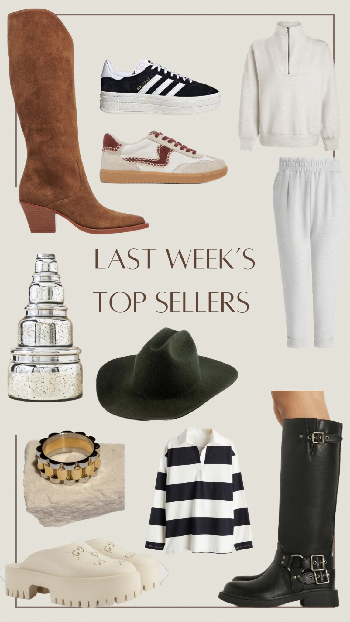 Last Week’s Top Sellers:
1. Dolce Vita Raj Boots 
2. Gigi Pip Teddy Cattleman Hat - Code: Kristin15
3. Billini Moto Boots
4. Alco Mixed Metal Ring 
5. Dolce Vita Notice Sneakers
6. Adidas Gazelle Bold Sneakers 
7. Varley Sweat Set
8. Gucci Lookalike Clogs 
9. H&M Rugby Shirf 
10. Volcano Candle 



#LTKStyleTip #LTKShoeCrush