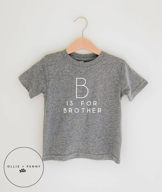 B is for Brother Shirt big Brobig Brother Revealbig Brother - Etsy | Etsy (US)