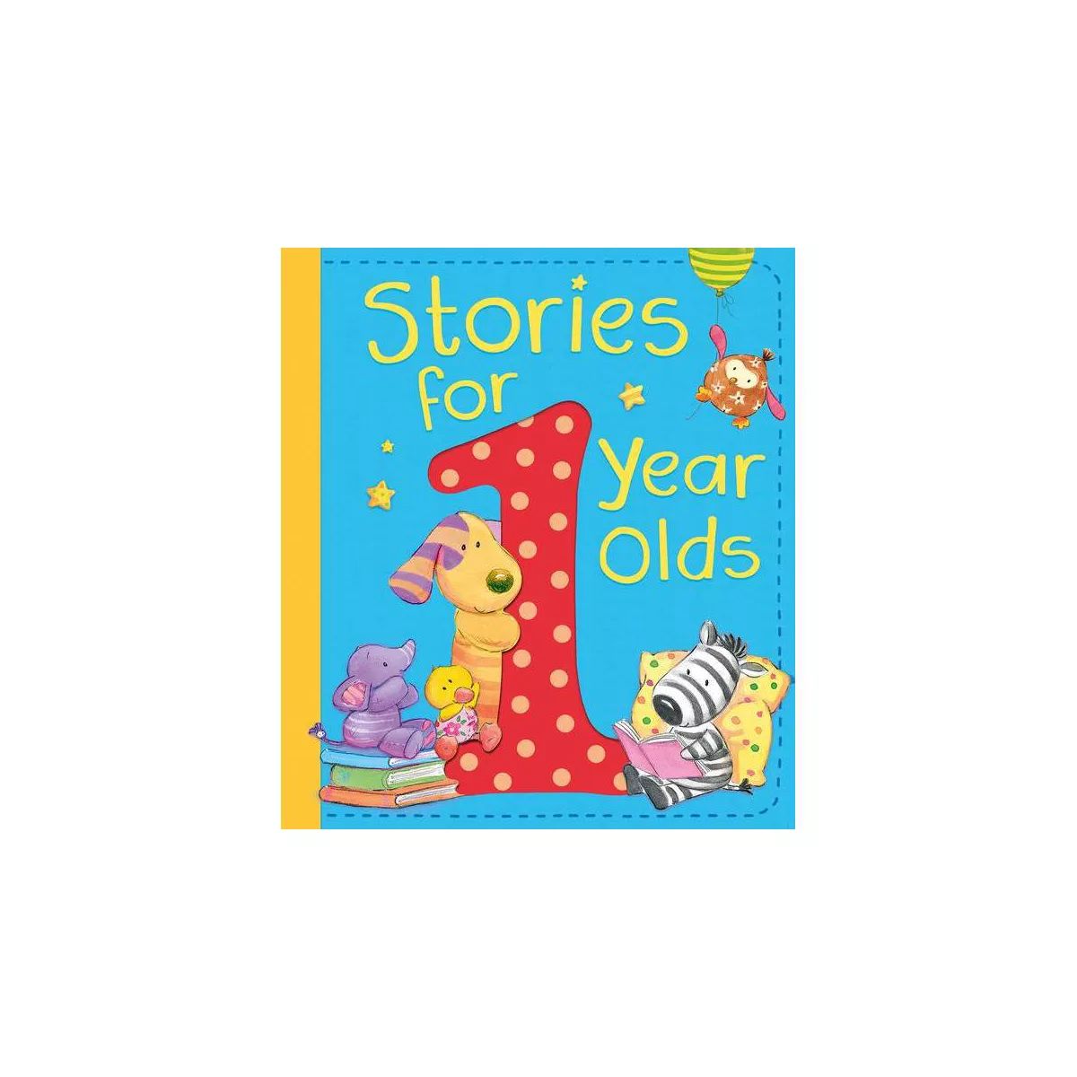 Stories for 1 Year Olds - by  Amanda Leslie & Katie Cook & Jane Johnson & David Bedford & Claire ... | Target