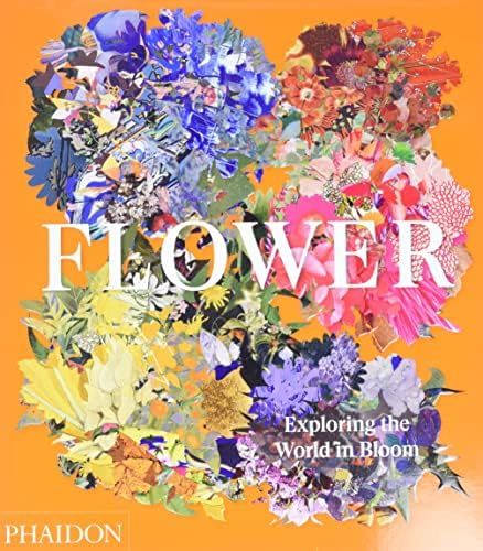 Flower: Exploring the World in Bloom | Amazon (US)