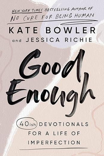 Good Enough: 40ish Devotionals for a Life of Imperfection | Amazon (US)