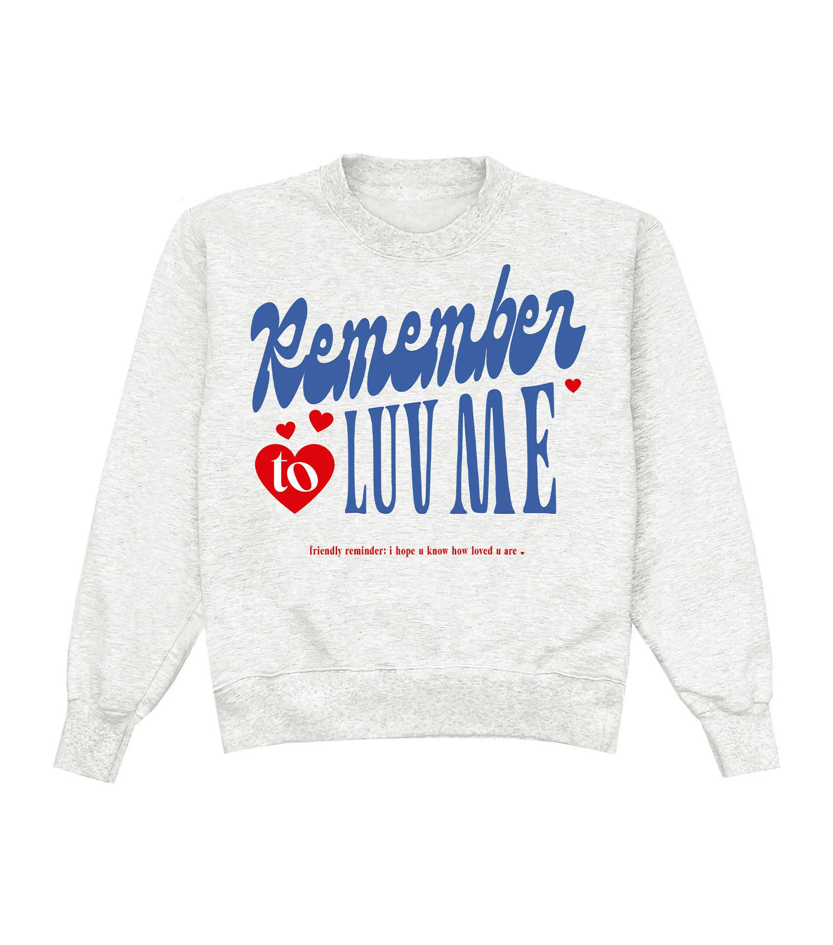Remember To Love Me Heather Crewneck | Shop Kristin Jones