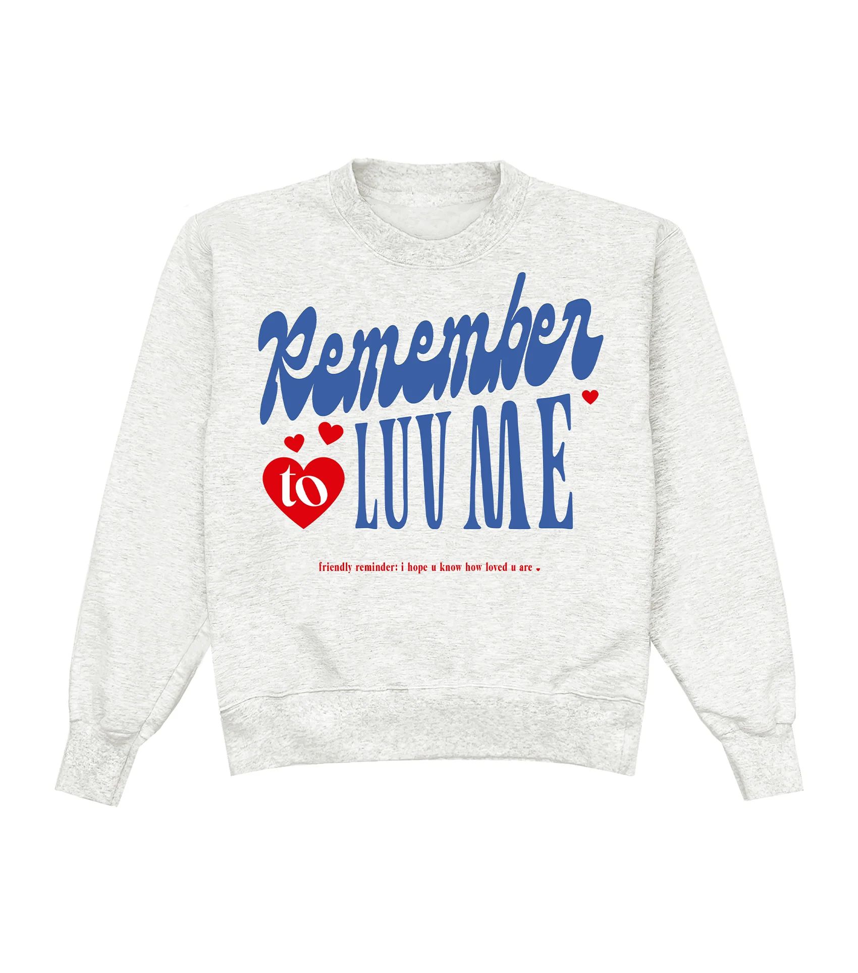 Remember To Love Me Crewneck | Shop Kristin Jones