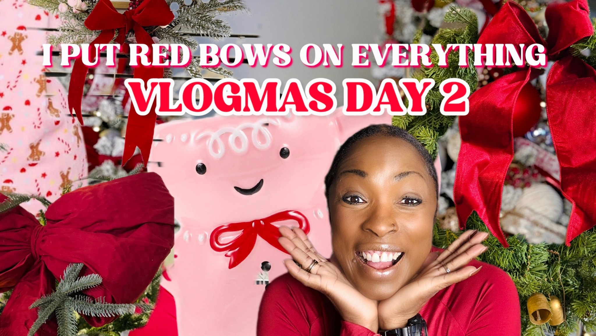 I put that RED BOW on everything 