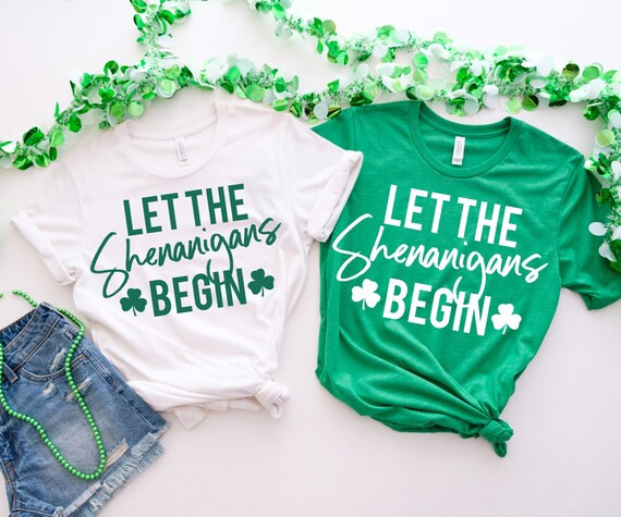 Let The Shenanigans Begin Shirt - St Patricks Day Party Shirt - Funny St Paddys Shirt - St Pattys... | Etsy (US)