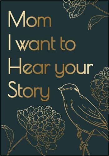 Mothers Day Gifts: Mom I Want to Hear Your Story: 100 Hand-Designed Pages with Family Tree, Quest... | Amazon (US)