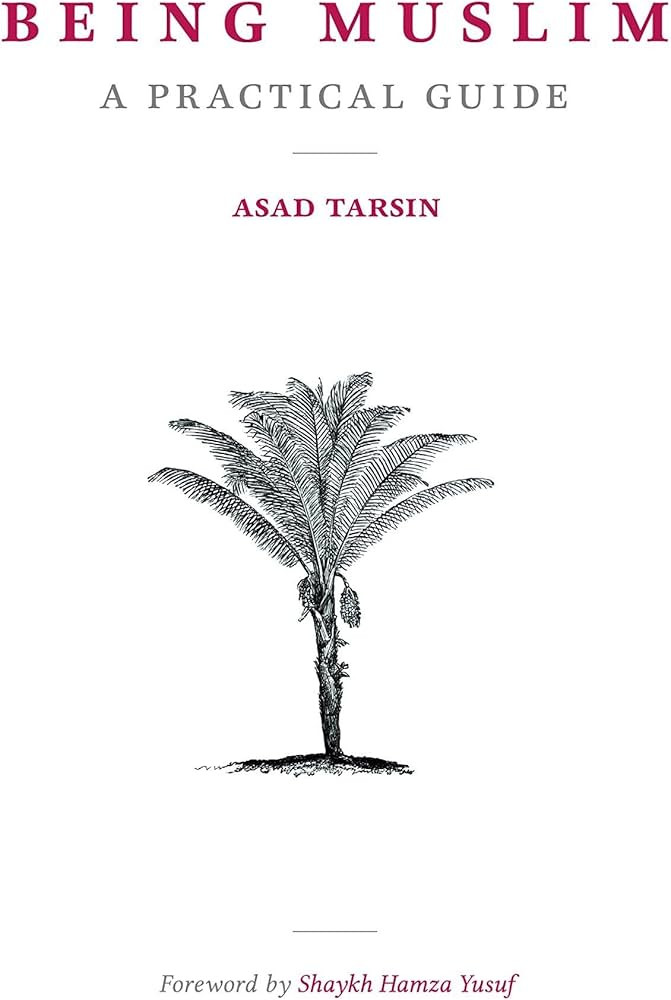 Being Muslim: A Practical Guide | Amazon (US)