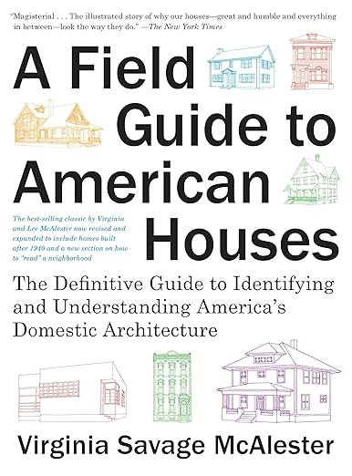 A Field Guide to American Houses (Revised): The Definitive Guide to Identifying and Understanding... | Amazon (US)