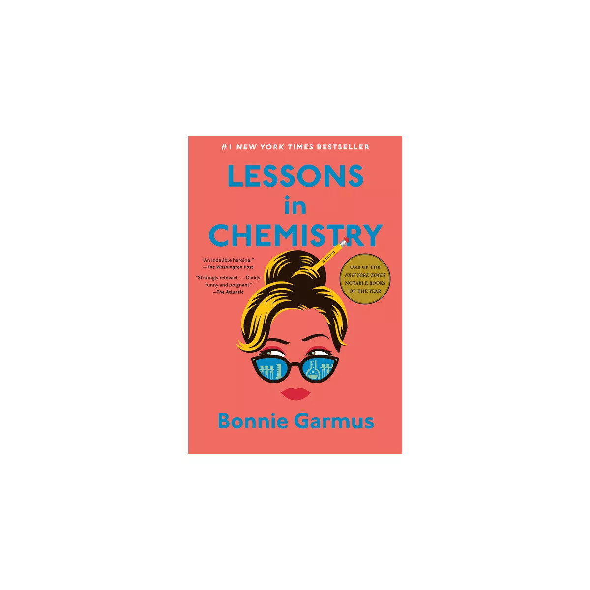 Lessons in Chemistry - by Bonnie Garmus (Hardcover) | Target