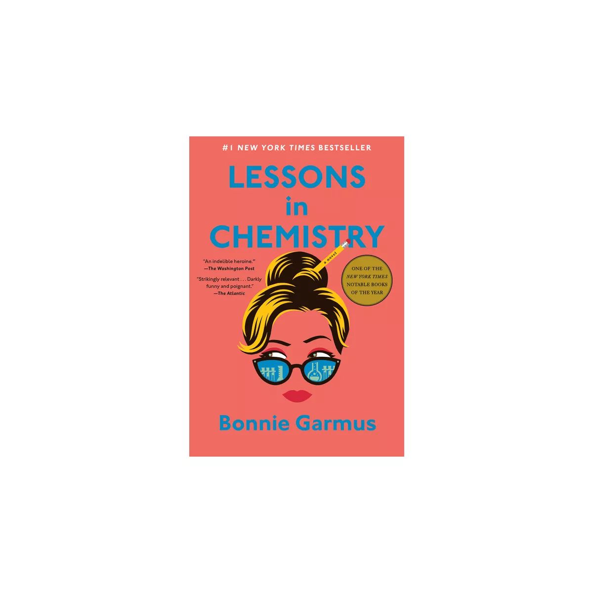 Lessons in Chemistry - by Bonnie Garmus (Hardcover) | Target